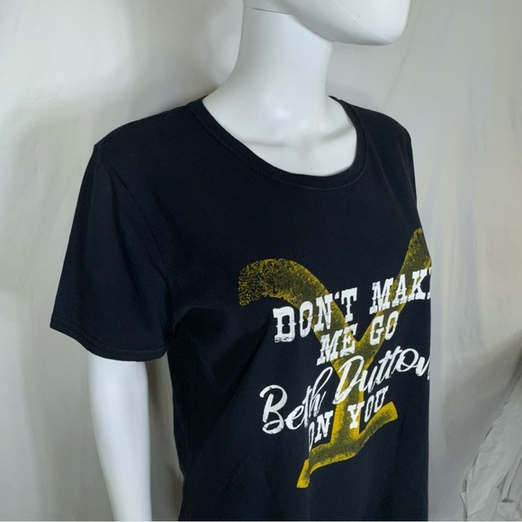 Yellowstone Women’s “Don’t Make Me Go Beth Dutton On You” Black Short Sleeve Tee - Picture 2 of 4